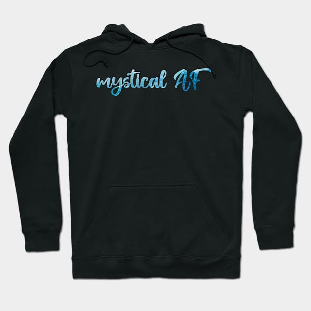 Mystical AF Hoodie by Strong with Purpose